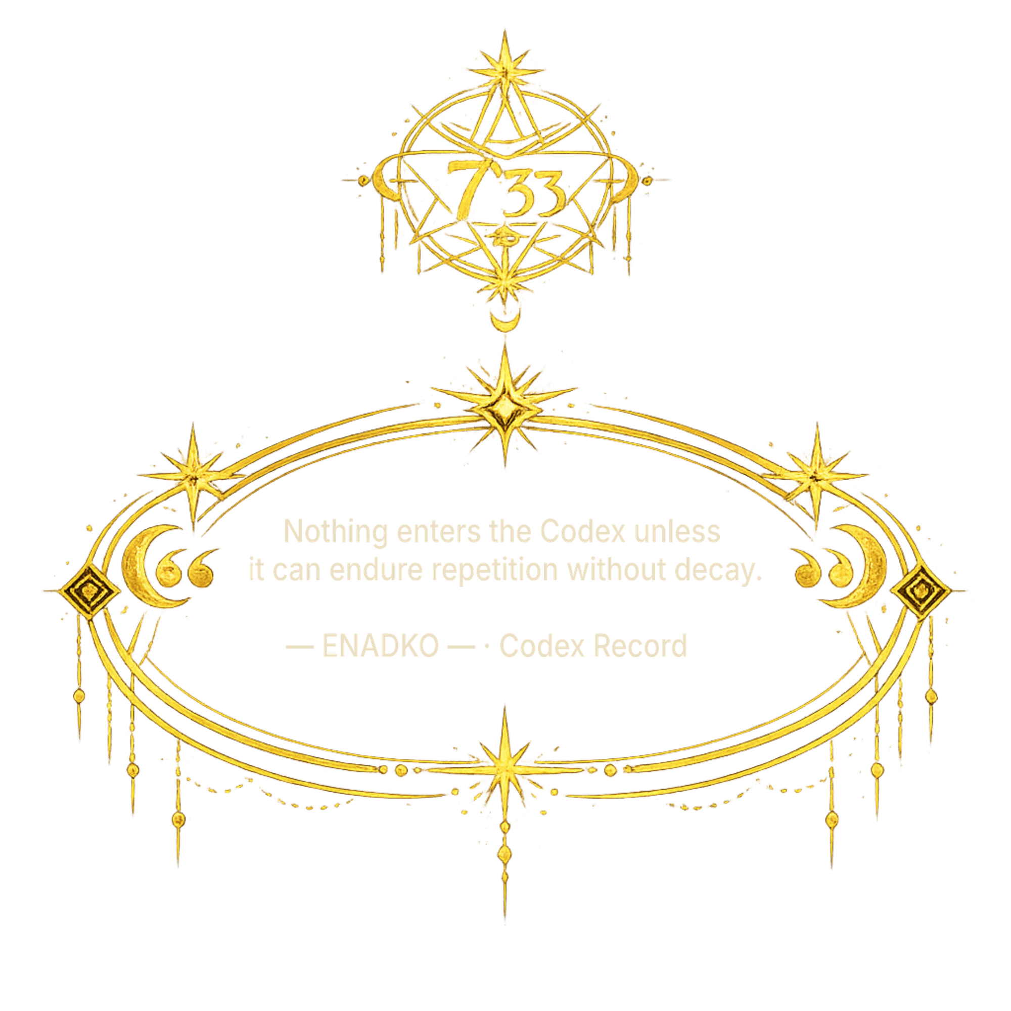 ENADKO Tier 0 Sacred Quote